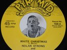 Holiday Doo Wop 45 NOLAN STRONG & THE DIABLOS White Christmas/ Danny Boy Pyramid