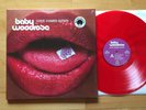 BABY WOODROSE / Love Comes Down / LP LIMITED RED VINYL EDITION / MINT RAR