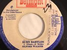 Silford ( Sylford ) Walker - Burn Babylon / Dub - Belmont 7