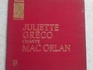 GRECO Juliette CHANTE MAC ORLAN. NOMBRE D'OR. 45 + 33 TOURS. EX NUMEROTE.