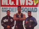 M.C. TWIST and THE DEF SQUAD: Comin’ Thru Like Warriors MC SEALD OG Rap LP