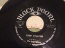 The Inspirations Touch Me,Kiss Me,Hold Me/Funny Situation. Black Pearl Label 7