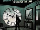 Tommy Emmanuel - It's Never Too Late [Vinyl New]