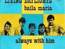 LIVING DAYLIGHTS 45 BAILA MARIA+PS HOLLAND RARE FREAKBEAT PSYCH