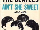 BEATLES 45 & PICTURE SLEEVE - AIN'T SHE SWEET - 1964 ORIGINAL - HEAR