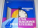 Lp MESSAGGIO 73 Una ragione per vivere Mazzoleni Xian prog 33 giri 12” Musical