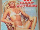 Cumbia V/A LP 16 Super Cumbias w/ Aniceto Molina, Xavier Passos, Costamar HEAR