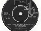 VELVELETTES: THESE THING WILL KEEP ME LOVING YOU (TMG 780) NORTHERN-99.9%  MINT