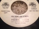 Rare Northern Soul Yvonne Baker You Didn't Say A Word  Promo