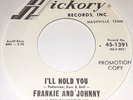 NORTHERN SOUL  45  - Frankie And Johnny - I'll Hold You    *LISTEN*