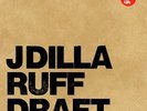 J Dilla - Ruff Draft Beats [LP]