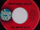 SIR MACK RICE: Mustang Sally USA Blue Rock R&B Soul 45 Rare VG+ Hear