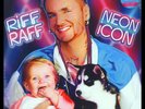 RIFF RAFF Neon Icon 2xLP New STILL SEALED