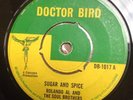 ROLANDO AL & SOUL BROTHERS - Sugar & spice/Get Out Of My Life, Doctor Bird, 7