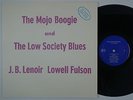 J.B. LENOIR / LOWELL FULSON Mojo Boogie RARE M- UK private  LP Low Society Blues