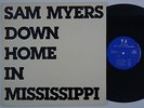 SAM MYERS Down Home In Mississippi RARE US blues LP private press STUNNING COND