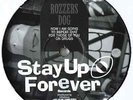 ROZZERS DOG - Now I Am Going To Repeat That For Those Of You On Drugs (12