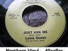 ? Lenis Guess 'Just Ask Me' EX+ OLDIE Northern Soul 45 HEAR