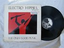 ELECTRO HIPPIES LP THE ONLY GOOD PUNK vile 2 + insert.. 33rpm / punk