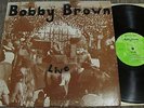 BOBBY BROWN Live PRIVATE PRESS WEST COAST HIPPIE FOLK PSYCH LP Destiny C. Kleyn