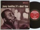 JIMMY HAMILTON It's About Time PRESTIGE SWINGVILLE SV 2022 DG STEREO JAZZ LP