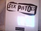 Sex Pistols Spunk on Sanxutary records SEALED 12
