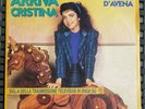 ARRIVA CRISTINA -  CRISTINA D'AVENA  SIGLA ORIGINALE 45 GIRI MINT/MINT