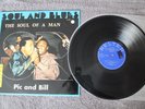 PIC AND BILL-THE SOUL OF A MAN. LP MADE IN SPAIN, BELTER 1969, FUNK SOUL