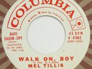 MEL TILLIS Walk On Boy COLUMBIA 45 mod popcorn Near Mint 7”