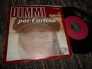 CARLINA Dimmi/Si signorina 7