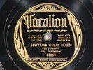 78 RPM --  Lil Johnson (with Big Bill, guitar), Vocalion 03299, E+  Blues