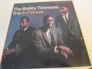 THE BOBBY TIMMONS TRIO IN PERSON  JAZZ LP STEREO RIVERSIDE LBL 9391 EXCELLENT