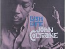 JOHN COLTRANE TRIO, 4TET/ 5TET LUSH LIFE PRESTIGE 7188 US 1st MONO NJ RVG DG