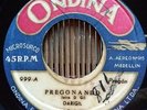 Conjunto Miramar DARIGIL - PREGONANDO PREGON Guaracha COLOMBIA - ONDINA 45 hear