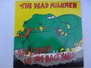 The Dead Milkmen ?– Big Lizard In My Backyard LP, US NM