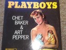 Chet Baker & Art Pepper Pacific Jazz PJ-1234 Playboys World Pacific...Free Ship