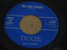 RARE ROCKABILLY TEEN 45 - GROOVE JOE POOVEY - TEN LONG FINGERS - DIXIE RECORDS