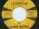 Hear- Very Rare Northern Soul 45- Talmadge Armstrong & Escorts- Gigi- Spindletop