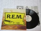 R.E.M. - OUT OF TIME // GERMANY PRESS. 1991 + OIS // TOP