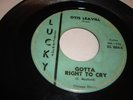 NORTHERN SOUL- OTIS LEAVILL - LUCKY 45 RPM - GOTTA RIGHT TO CRY/ RISE SALLY RISE