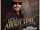 It's About Time [Analog] Hank Williams Jr LP Record