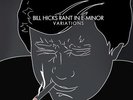 BILL HICKS Rant In E-Minor: Variations 2x LP NEW VINYL Comedy Dynamics