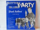 FRANK BALLARD 1st PR RHYTHM & BLUES PARTY,1962 EXC-NM, MY UNCLE WAS SAM PHILLIPS