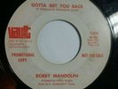 Bobby Mandolph - Gotta Get You Back / Tell Me Tomorrow 45 Vault rare soul promo