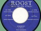 DUPONTS (w/ Little Anthony) Somebody / Prove It Tonight 45rpm Royal Roost orig.
