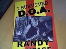 I Survived D.O.A. Book (2016) Randy Rampage Hardcore 81 Vancouver Punk Rock