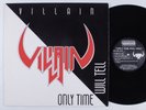 VILLAIN Only Time Will Tell RELENTLESS LP VG++