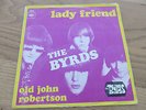 THE BYRDS LADY FRIEND/OLD JOHN ROBERTSON NON LP TRACK RARE DUTCH PICTURE SLEEVE