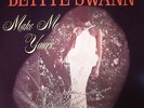 SWANN, Bettye - Make Me Yours - Vinyl (LP)