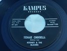RODNEY & THE BLAZERS Teenage Cinderella/Summertime Rock KAMPUS 100 rare Orig M-